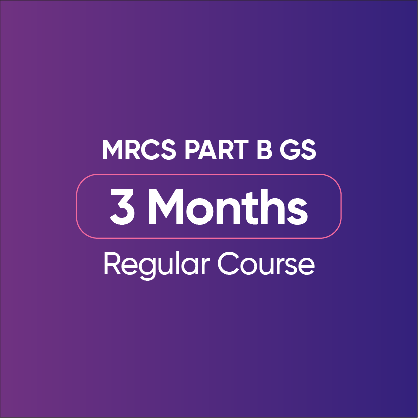 MRCS Part B GS Regular Course